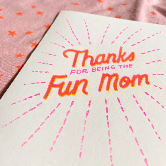 Fun Mom Greeting Card