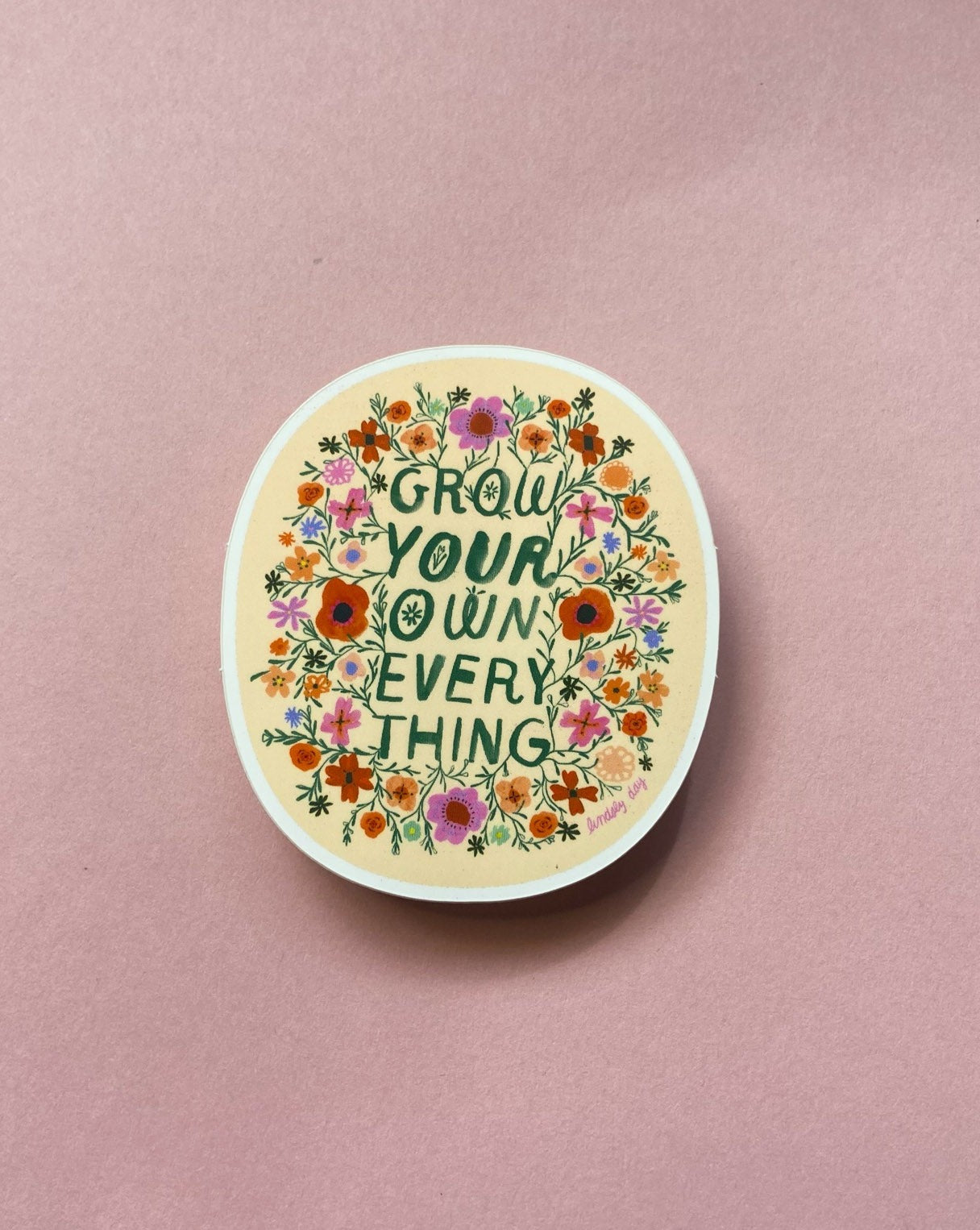 Grow Your Own Everything Sticker, 3x3 in.