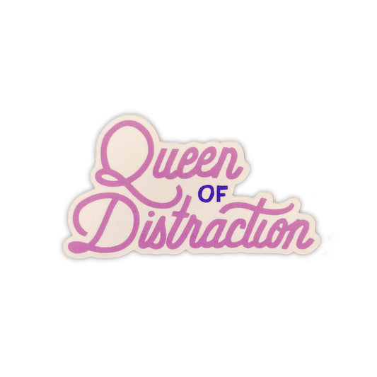 Queen of Distraction Sticker, 2x1 in.